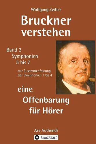 Cover image for Bruckner verstehen - eine Offenbarung fur Hoerer