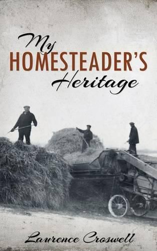 Cover image for My Homesteader's Heritage