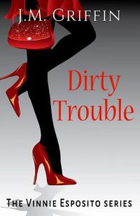 Cover image for Dirty Trouble