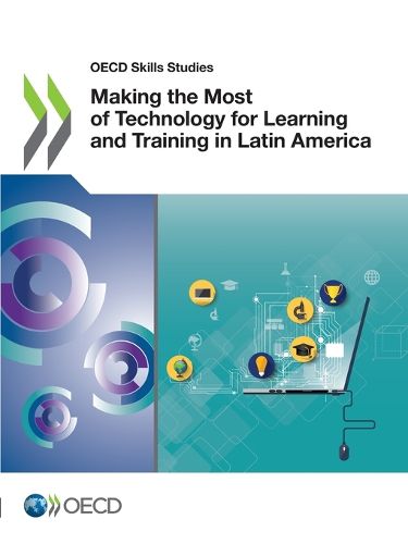 Cover image for Making the most of technology for learning and training in Latin America