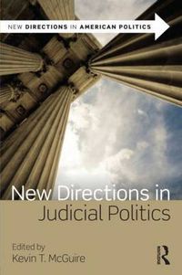 Cover image for New Directions in Judicial Politics