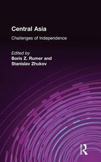 Cover image for Central Asia: Challenges of Independence