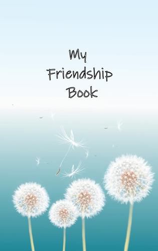 Cover image for My Friendship Book: Dandelion Junior
