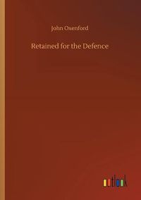 Cover image for Retained for the Defence