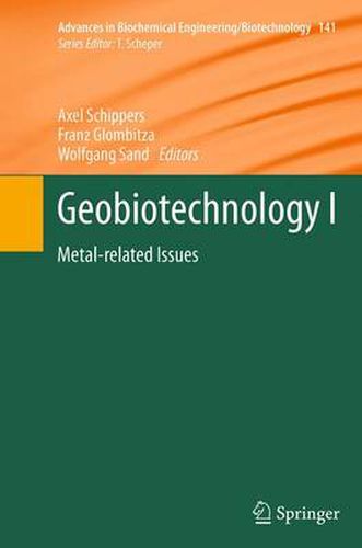 Geobiotechnology I: Metal-related Issues