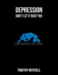 Cover image for Depression: Don't let it beat YOU...