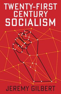 Cover image for Twenty-First Century Socialism