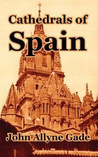Cover image for Cathedrals of Spain