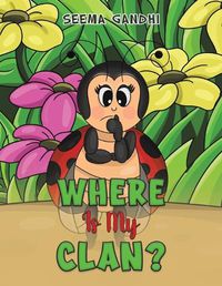 Cover image for Where Is My Clan?