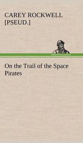Cover image for On the Trail of the Space Pirates