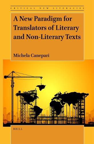 Cover image for A New Paradigm for Translators of Literary and Non-Literary Texts