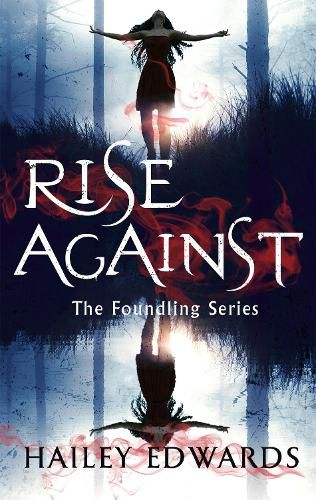 Cover image for Rise Against: A Foundling novel