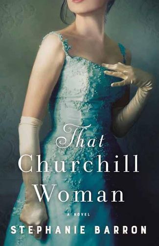 Cover image for That Churchill Woman: A Novel