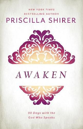 Cover image for Awaken: 90 Days with the God who Speaks