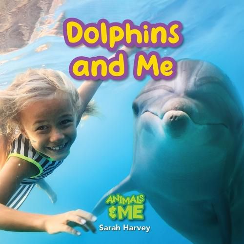 Dolphins and Me