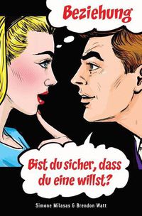 Cover image for Beziehung - bist Du sicher, dass Du eine willst? (German)