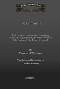 Cover image for The Chronicle: With the two Continuations: Comprising Annals of English History, from the Departure of the Romans to the Reign of Edward I