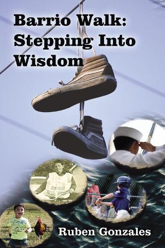 Cover image for Barrio Walk: Stepping Into Wisdom