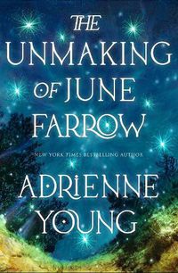 Cover image for The Unmaking of June Farrow