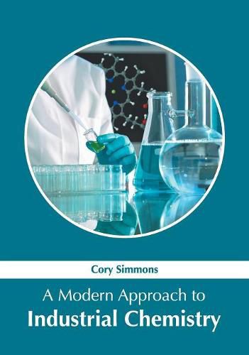 Cover image for A Modern Approach to Industrial Chemistry