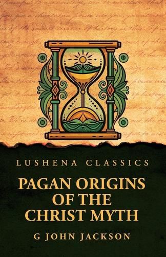 Cover image for Pagan Origins of the Christ Myth