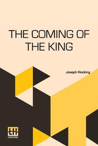 Cover image for The Coming Of The King