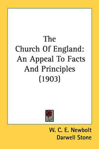 The Church of England: An Appeal to Facts and Principles (1903)