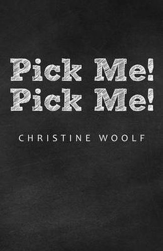 Cover image for Pick Me! Pick Me!