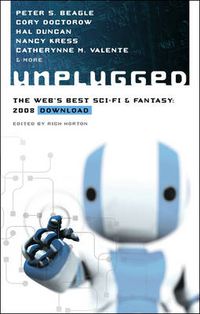Cover image for Unplugged: The Web's Best Sci-Fi & Fantasy - 2008 Download