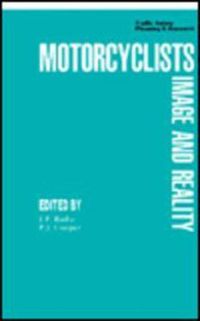 Cover image for Motor Cyclists: Image and Reality