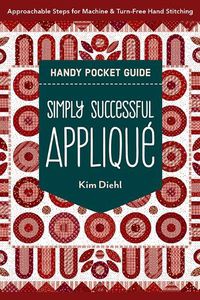 Cover image for Simply Successful Applique Handy Pocket Guide