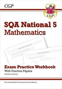 Cover image for National 5 Maths: SQA Exam Practice Workbook - includes Answers