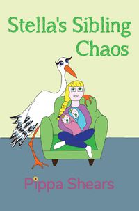 Cover image for Stella's Sibling Chaos