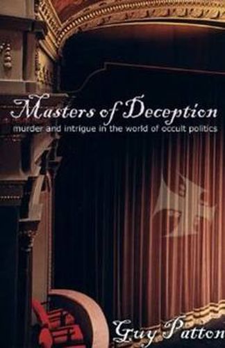 Cover image for Masters of Deception: Murder and Intrigue in the World of Occult Politics