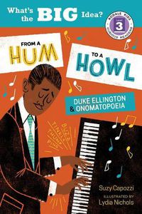 Cover image for From a Hum to a Howl: Duke Ellington & Onomatopoeia