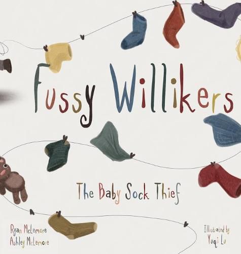 Cover image for Fussy Willikers: The Baby Sock Thief