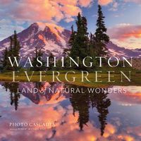 Cover image for Washington, Evergreen: Land of Natural Wonders