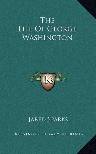 Cover image for The Life of George Washington