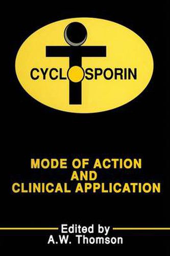 Cover image for Cyclosporin: Mode of Action and Clinical Applications