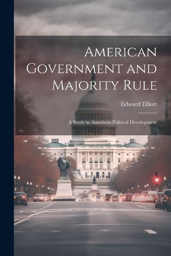 American Government and Majority Rule