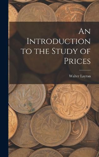 Cover image for An Introduction to the Study of Prices