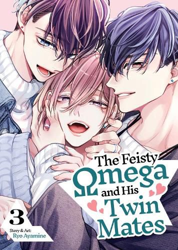 Cover image for The Feisty Omega and His Twin Mates Vol. 3