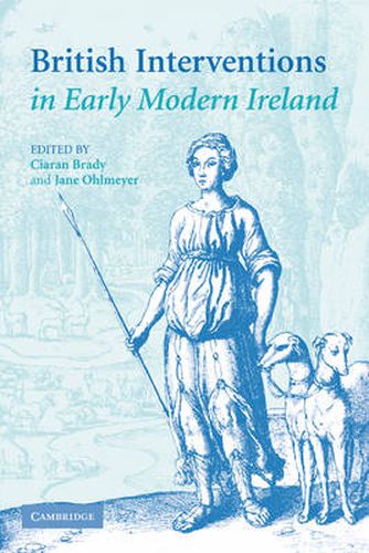 Cover image for British Interventions in Early Modern Ireland