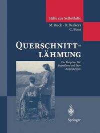 Cover image for Querschnittlahmung: Ein Ratgeber fur Betroffene und ihre Angehoerigen