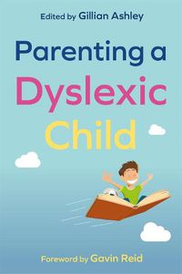 Cover image for Parenting a Dyslexic Child