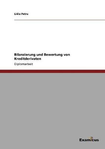 Cover image for Bilanzierung und Bewertung von Kreditderivaten