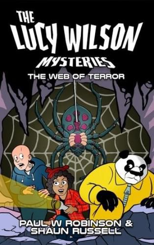 The Lucy Wilson Mysteries: The Web of Terror