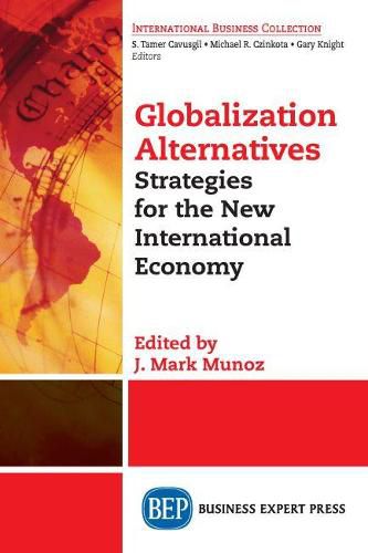 Cover image for Globalization Alternatives: Strategies for the New International Economy