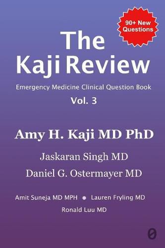 Cover image for The Kaji Review Vol. 3: Emergency Medicine Clinical Review Book
