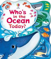 Cover image for Who's in the Ocean Today?